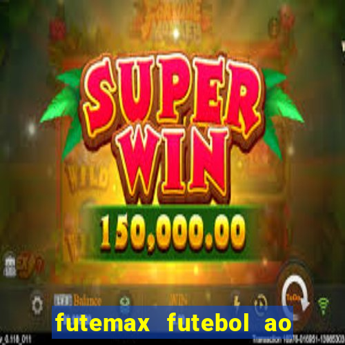 futemax futebol ao vivo real madrid